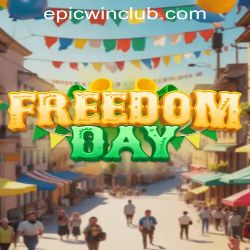 FreedomDay: Embark on Epicwin Adventures