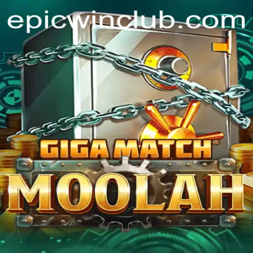 Epic Adventures and Epic Wins in GigaMatchMoolah