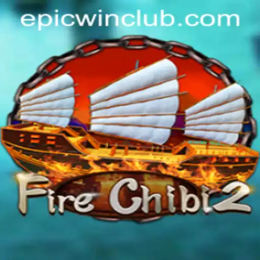 Discover the Thrilling World of FireChibi2: Epicwin Gaming Adventure
