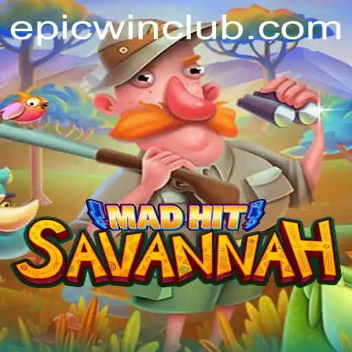 Exploring the Thrilling World of MadHitSavannah: The Ultimate Guide to Epicwin