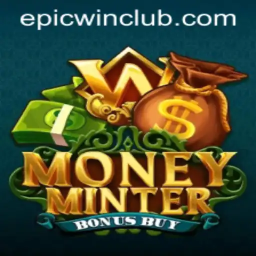 Discover the Exciting World of MoneyMinterBonusBuy: A Guide to Epicwin